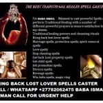 GREAT LOVE SPELL CASTER THAT HELP ME SAVE MY RELATIONSHIP.TEXT OR ADD HIM UP ON WHATSAPP: +27782062475