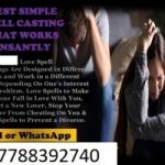 How to Cast a Love Spell That Works +27788392740