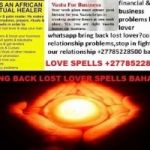 # Bring back lost lover in johannesburg, sandton midrand call +27785228500 whats app