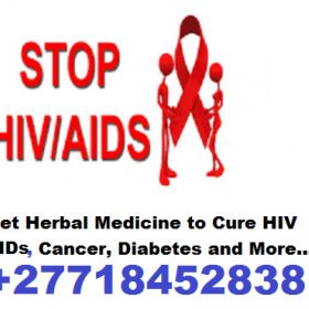 Find the cure for HIV AIDS +27718452838 Natural Herbal Permanent Remedies For Aids.