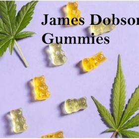 James Dobson CBD Gummies truth Exposed 2023 Must Watch Side Effects?